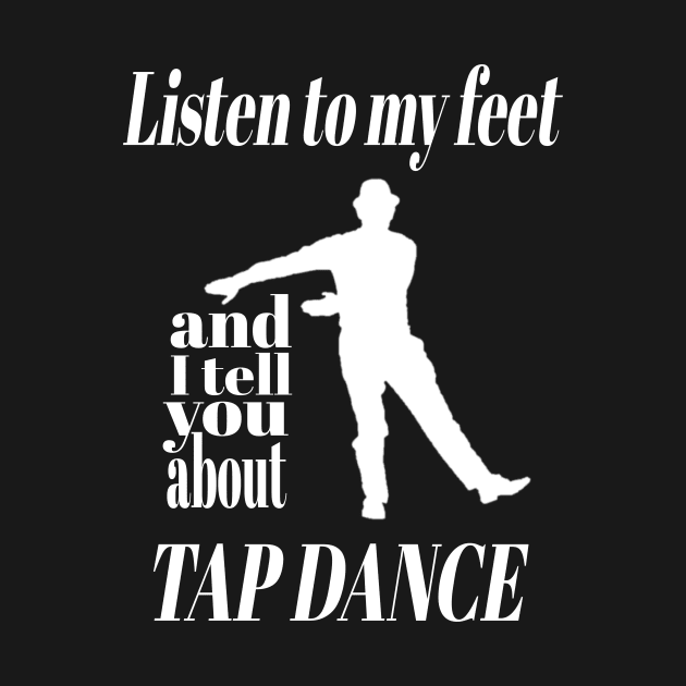 Tap Dance - Listen To My Feet Tap Dance by NoPlanB