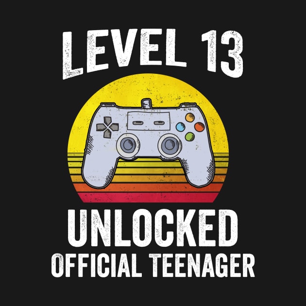 Level 13 Unlocked Official Teenager 13th Birthday by fadi1994