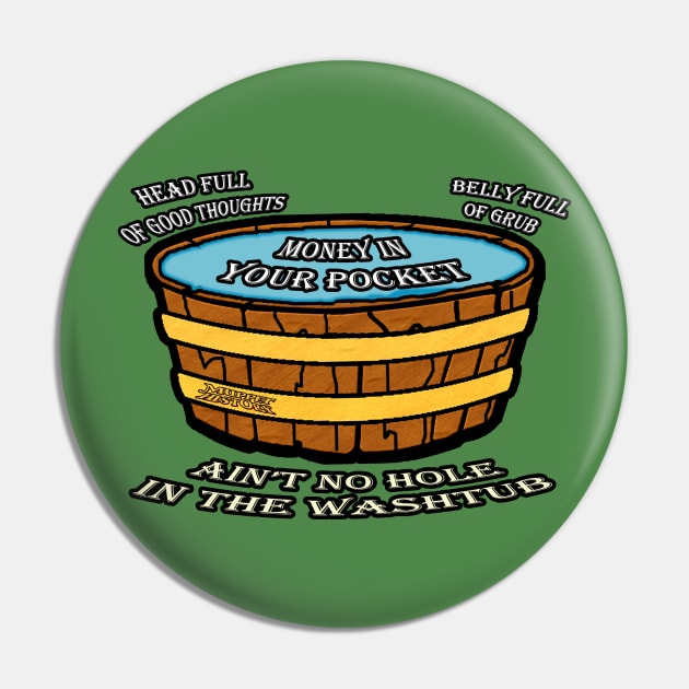 Ain't No Hole in the Washtub Pin by Muppet History