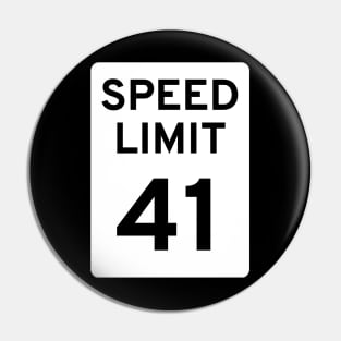 Speed Limit #41 Pin