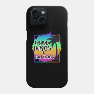 Summer Good Times Phone Case