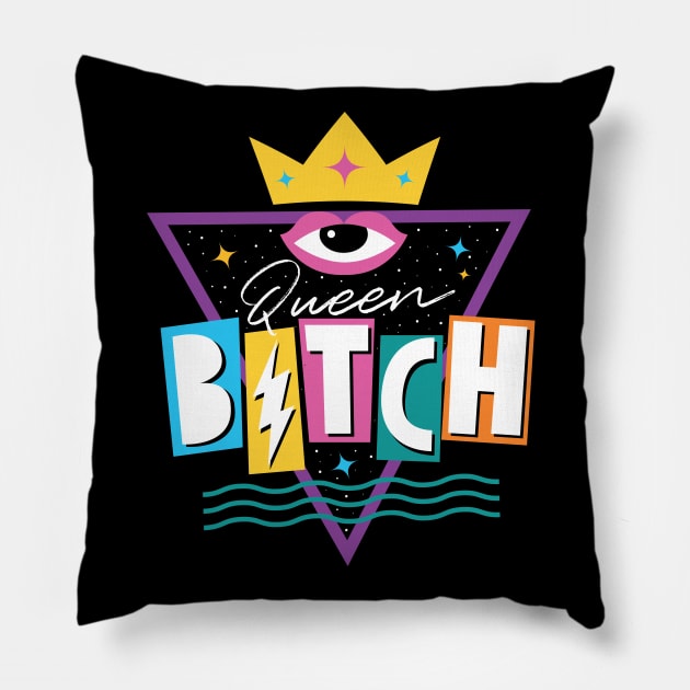 Queen Bitch in 90s style Pillow by hellocrazy