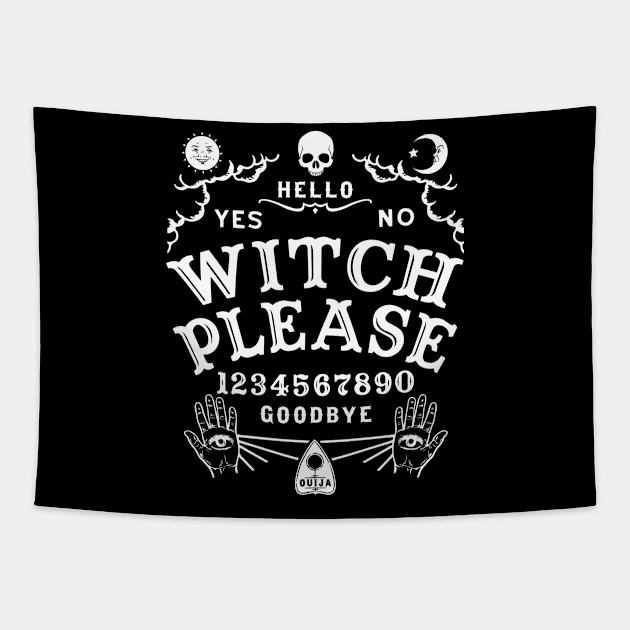 Witch Please Ouija Board Tapestry by Tshirt Samurai