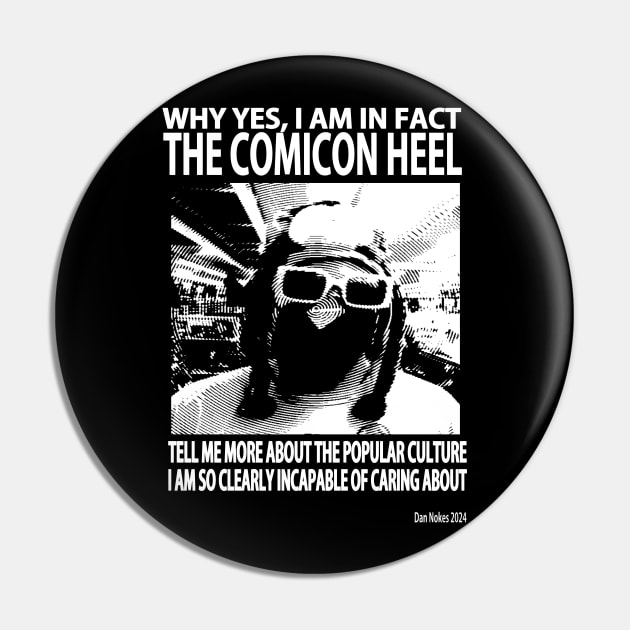 The Comicon Heel Pin by 21st Century Sandshark Studios