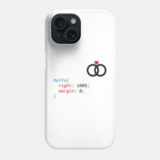 CSS #wife right 100% - Funny Programming Jokes - Light Color Phone Case