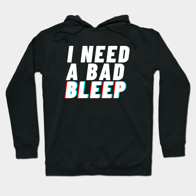 addison rae saying i need a bad bleep addison rae saying i need a bad bleep