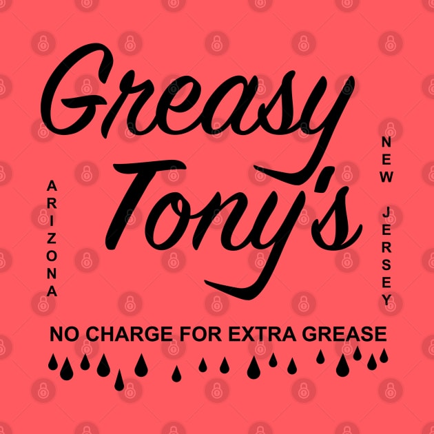 Greasy Tony's by triggerleo