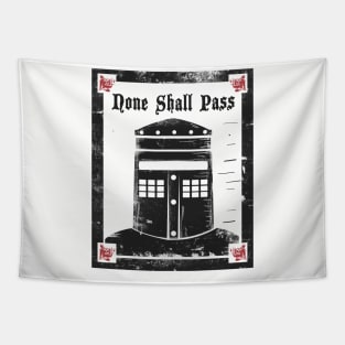 none shall pass Tapestry