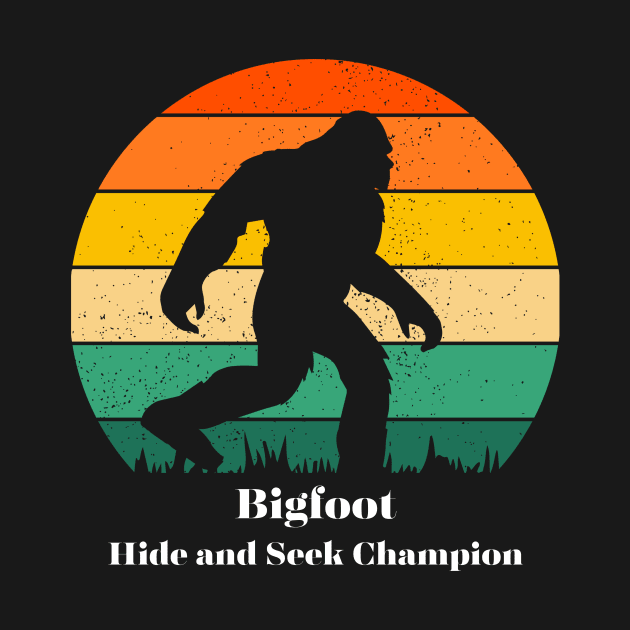 Bigfoot Hide and Seek Champion Funny Sasquatch by RivermoorProducts