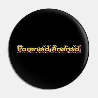 Paranoid Android /// Radiohead 3D Typography Design Pin