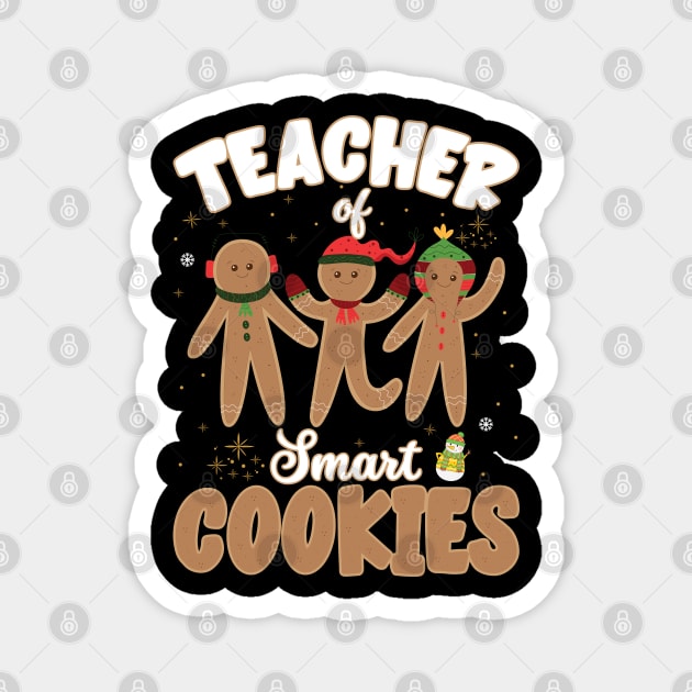 Teacher Of Smart Cookies Christmas Magnet by Madelyn_Frere