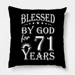 Blessed By God For 71 Years Christian Pillow