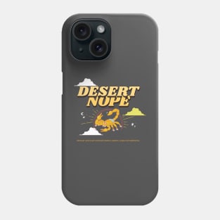 Desert Nope Phone Case