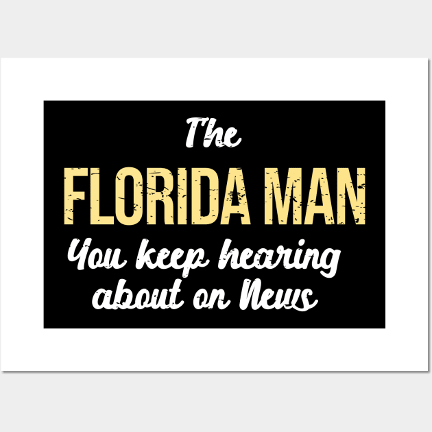 I'm the Florida Man on News Meme Funny - Florida - Magnet