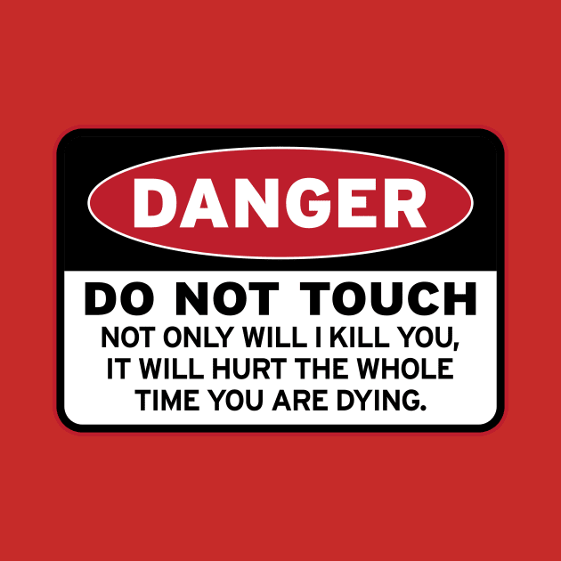 DO NOT TOUCH! {color shirts} by SideShowDesign