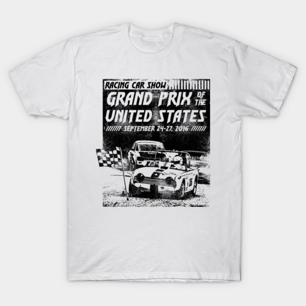 Grand Prix of The United States - Grand Prix Of The United States - T-Shirt