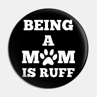 Dog Mum Pin