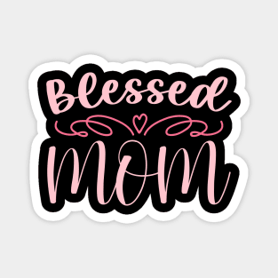 Blessed Mom Mother's Day Magnet