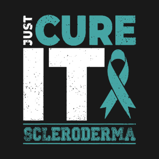 Scleroderma Awareness Just Cure It - I'm Strong Enough To Live It T-Shirt