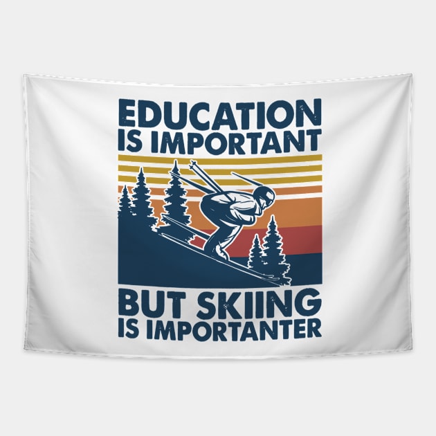 Retro Education Is Important But Skiing Is Importanter Tapestry by Phylis Lynn Spencer