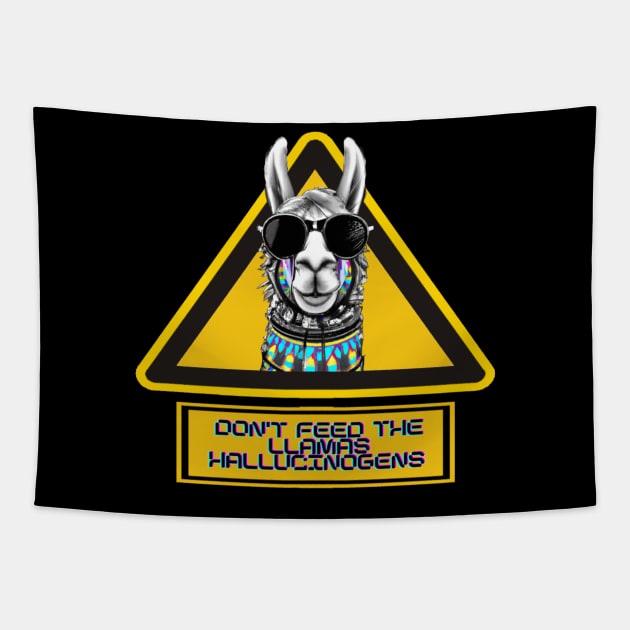 Don't Feed the Trippy Psychedelic Llama Hallucinogens - Colorful T-Shirt Tapestry by Trippy Critters