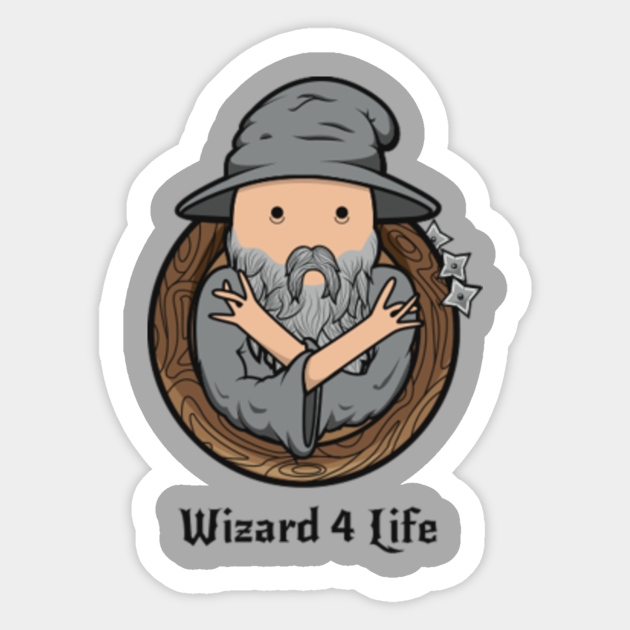 Wizard 4 Life - Wizard - Sticker