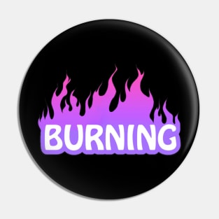 Burning purple aesthetic Pin