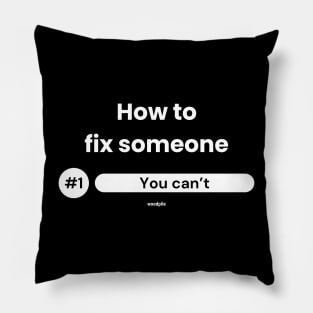 How to fix someone Pillow