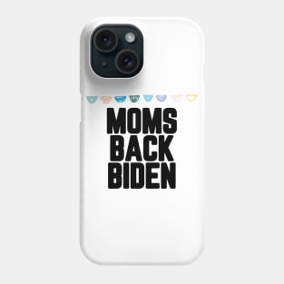 #MomsBackBiden Moms Back Biden Phone Case