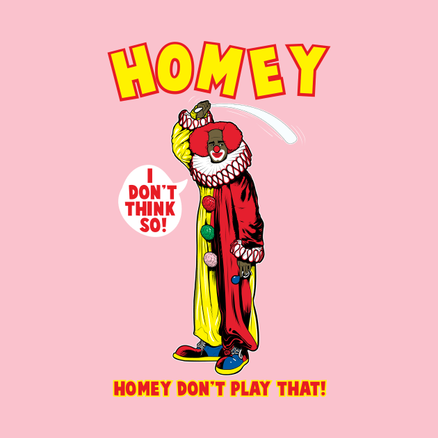 Homey by BlackActionTeesOnDemand