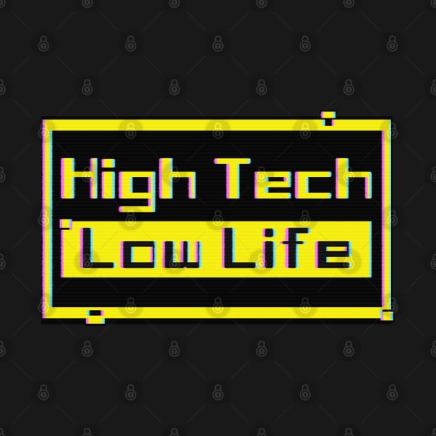 High Tech - Low life by SunsetSurf