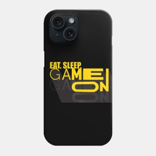EAT. SLEEP._GAME ON shirt Phone Case
