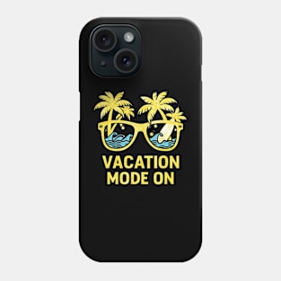 vacation mode on Phone Case