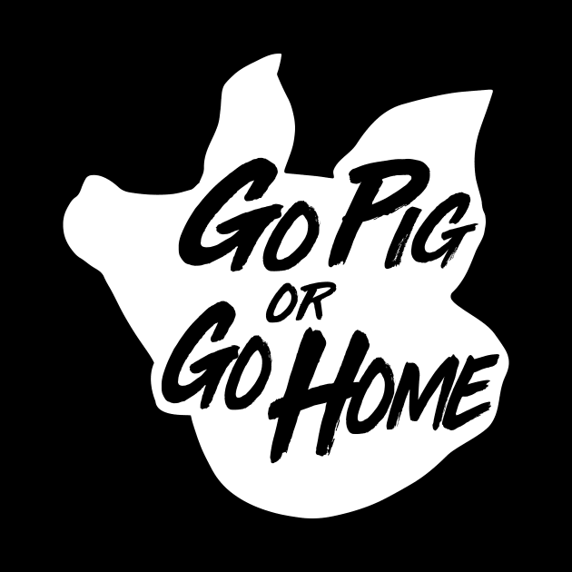 Go Pig or Go Home #3 (light) by geekingink