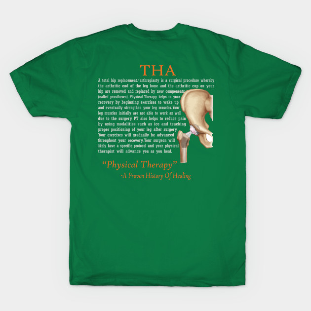 Disover Physical Therapy THA - Physical Therapy - T-Shirt