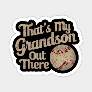 That's My Grandson Out There Gift Magnet