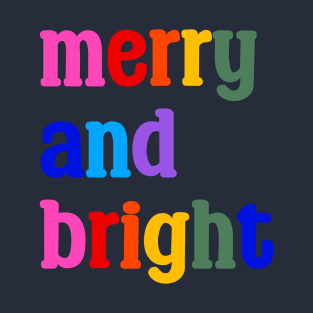 Merry and Bright, Christmas, Typography T-Shirt