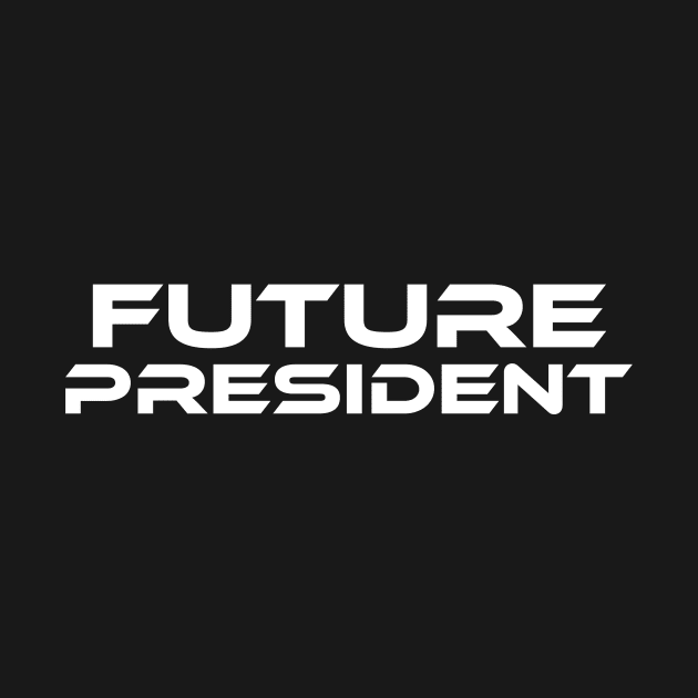 Future President by kidstok