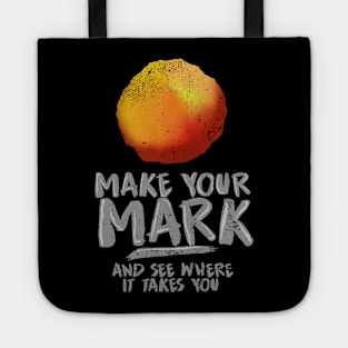 'Make Your Mark and See Where It Takes You' International Dot Day Gift Tote