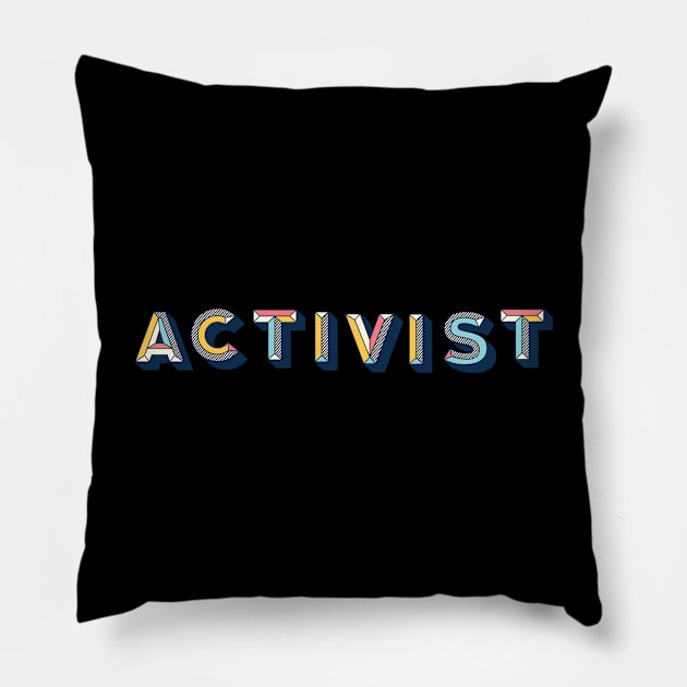 Activist Pillow by FungibleDesign