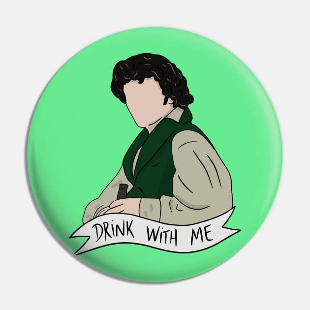 R - Drink With Me Pin by byebyesally