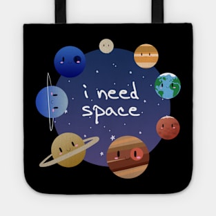 Cute Solar System - I Need Space Tote