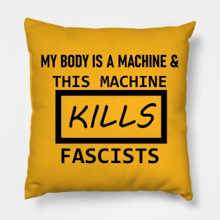 My Body is a Machine Pillow