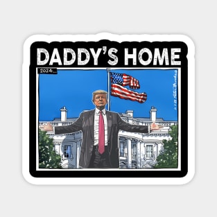 Funny Trump Pink Daddys Home , Trump 2024 Magnet