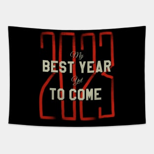 BEST YEAR YET TO COME Tapestry