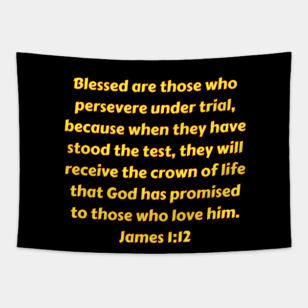 Bible Verse James 1:12 Tapestry by Prayingwarrior