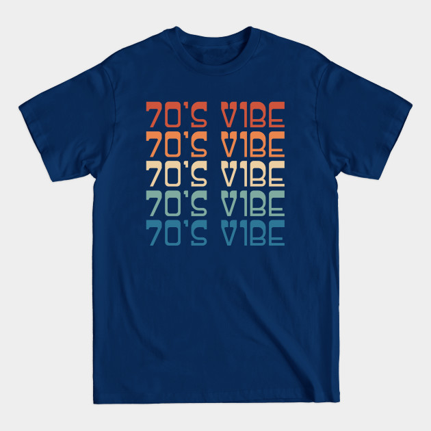 Discover Retro 70s Inspired Typography 70's Vibe - 70s - T-Shirt