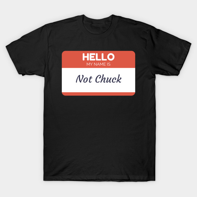 not a chuck shirt