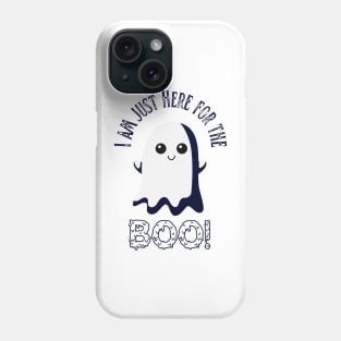 I am just here for the boo ! Halloween costume | Light colors Phone Case