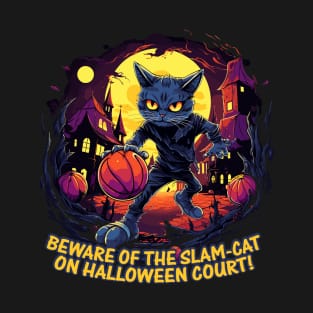 Halloween Slam-Cat: Spooky Basketball Fun T-Shirt